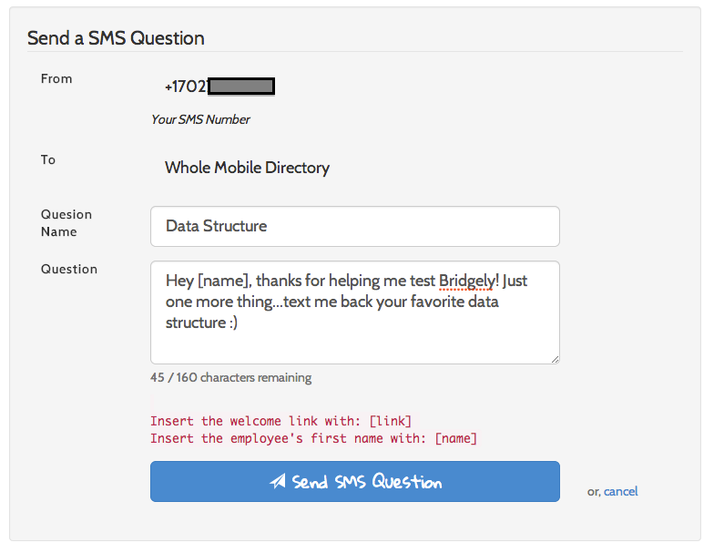 Bridgely sends questions via SMS