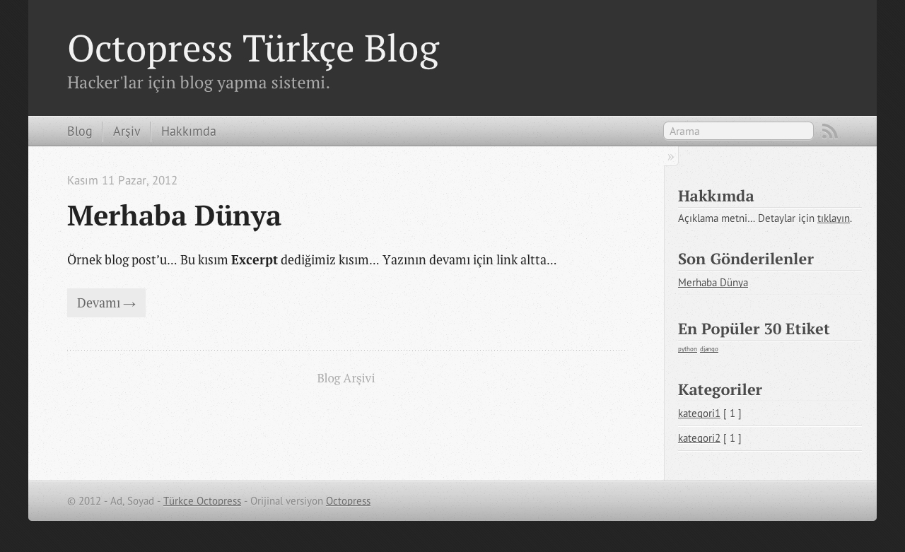 Octopress Türkçe - Anasayfa